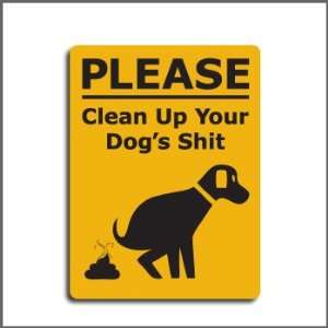  Clean Up Your Dog Prank Sign Patio, Lawn & Garden