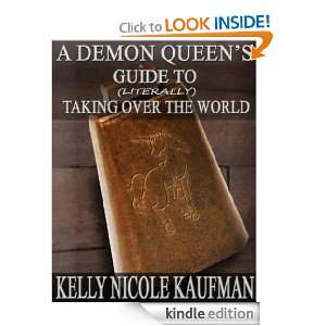   Demon Queens Guide to Literally Taking Over the World (Razias Story