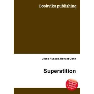  Superstition Ronald Cohn Jesse Russell Books