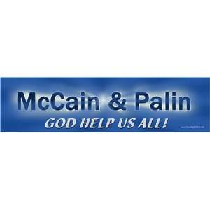  McCain & Palin   God Help Us All. Magnetic Bumper Sticker 