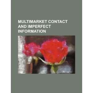  Multimarket contact and imperfect information 