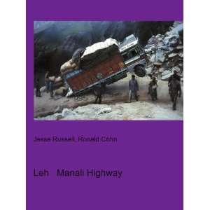  Leh Manali Highway Ronald Cohn Jesse Russell Books