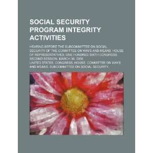  Social security program integrity activities hearing 