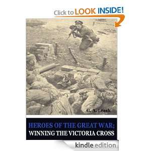 Heroes of the Great War; Or, Winning the Victoria Cross (Illustrated 