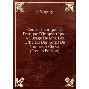  De Mm. Les Officiers Des Corps De Troupes Ã? Cheval (French Edition