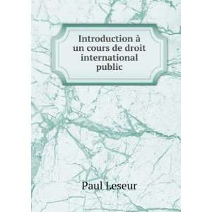  Introduction Ã  un cours de droit international public 