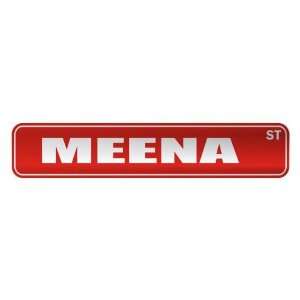   MEENA ST  STREET SIGN NAME