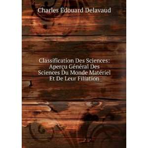   MatÃ©riel Et De Leur Filiation Charles Ã?douard Delavaud Books