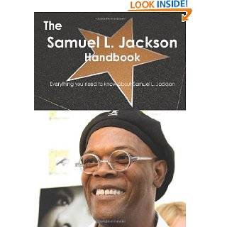 The Samuel L. Jackson Handbook   Everything you need to know about 
