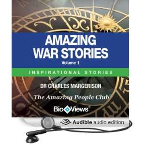  Amazing War Stories   Volume 1 Inspirational Stories 