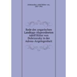   Adress Angelegenheit Adolf Ritter von, 1817 1901 Dobrianskyi Books