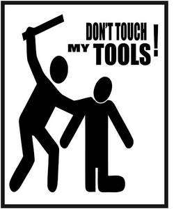 DONT TOUCH MY TOOLS VINYL DECALS STICKER BOX SNAP ON MAC SEXY 