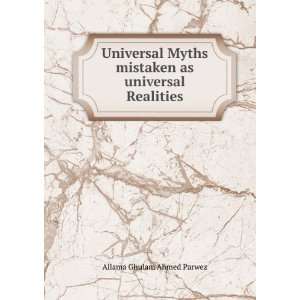   mistaken as universal Realities Allama Ghulam Ahmed Parwez Books