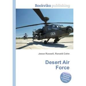  Desert Air Force Ronald Cohn Jesse Russell Books