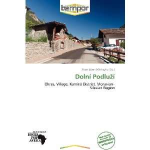    Dolní Podluí (9786138730620) Alain Sören Mikhayhu Books