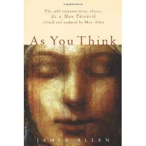    As You Think Second Edition [Paperback] James Allen Books