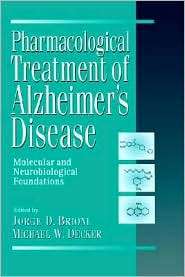 Pharmacological Treatment of Alzheimers Disease Molecular and 
