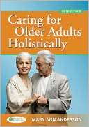 Caring for Older Adults Mary Anderson