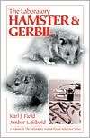 The Laboratory Hamster and Gerbil, (0849325668), Karl J. Field 