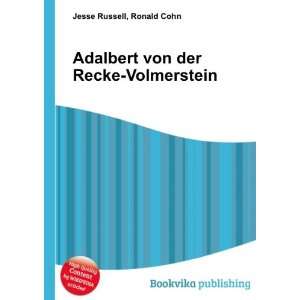   Adalbert von der Recke Volmerstein Ronald Cohn Jesse Russell Books