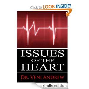 Issues of the Heart Dr. Veni Andrew  Kindle Store