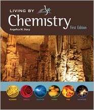 Living By Chemistry, (1559539410), Angelica M. Stacy, Textbooks 