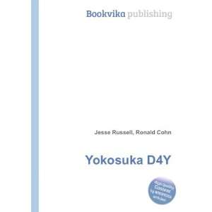  Yokosuka D4Y Ronald Cohn Jesse Russell Books