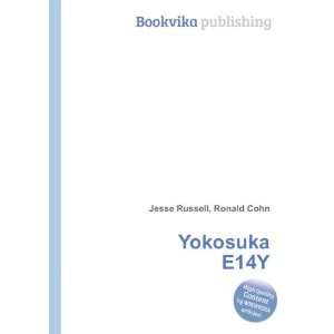  Yokosuka E14Y Ronald Cohn Jesse Russell Books