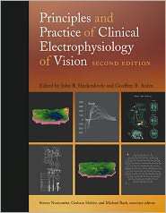Principles and Practice of Clinical Electrophysiology of Vision 