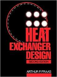 Heat Exchanger Design, (0471628689), Arthur P. Fraas, Textbooks 