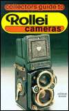   Rollei Cameras by Arthur G. Evans, Crown Publishing Group  Hardcover