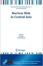 Nuclear Risk in Central Asia, (1402083157), Brit Salbu, Textbooks 