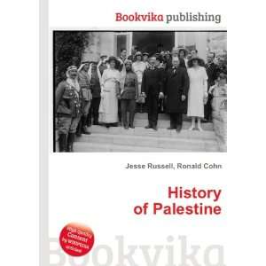  History of Palestine Ronald Cohn Jesse Russell Books