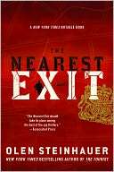   The Nearest Exit by Olen Steinhauer, St. Martins 