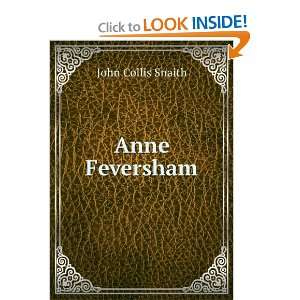  Anne Feversham, J. C. Snaith Books