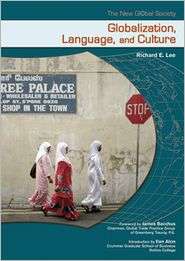 Globalization, Language and Culture, (0791081893), Richard Lee 