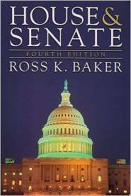   and Senate 4e, (0393930602), Ross K. Baker, Textbooks   