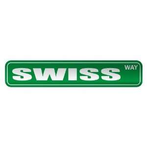   SWISS WAY  STREET SIGN COUNTRY SWITZERLAND