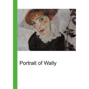  Portrait of Wally Ronald Cohn Jesse Russell Books