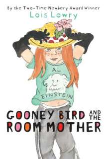   Gooney Bird Is So Absurd by Lois Lowry, Houghton 