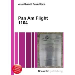  Pan Am Flight 1104 Ronald Cohn Jesse Russell Books