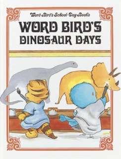   Word Birds Dinosaur Day by Jane Belk Moncure, Child 