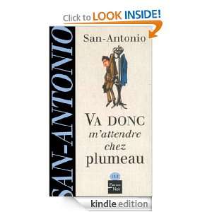 Va donc mattendre chez plumeau (San Antonio) (French Edition) SAN 