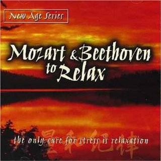 Mozart & Beethoven to Relax by Various Artists ( Audio CD   2007 
