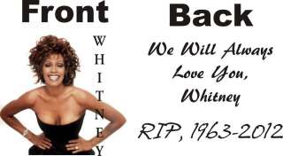   Tribute We Will Always Love You Whitney Memorial T Shirt 2 Sides