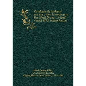   vente aura lieu Hotel Drouot . le jeudi 4 avril 1872, Ã  deux heures