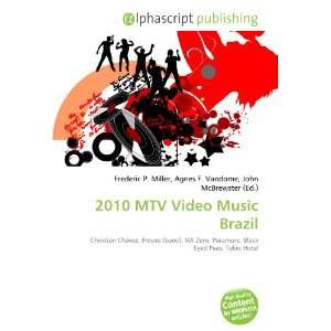  2010 MTV Video Music Brazil (9786134019200) Books