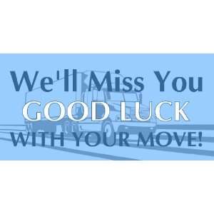  3x6 Vinyl Banner   Good Luck With Your Move Blue 