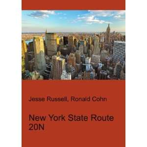  New York State Route 20N Ronald Cohn Jesse Russell Books