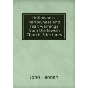   fear warnings from the Jewish Church, 3 lectures John Hannah Books